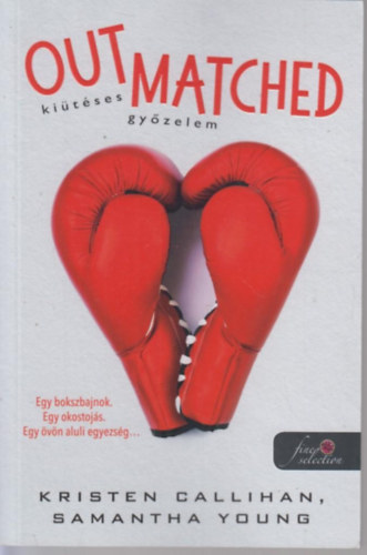 Callihan, Kristen, Samantha Young - Out Matched - Kiütéses győzelem