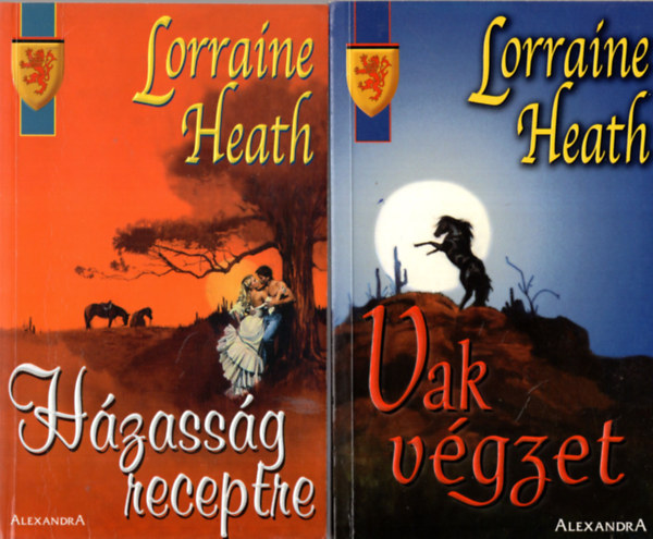 Lorraine Heath - H�zass�g receptre, Vak v�gzet, (2 k�tet)