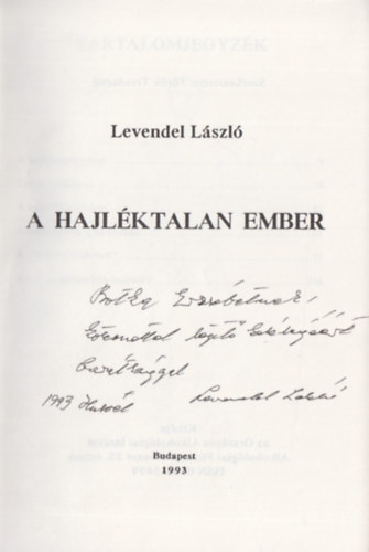 Levendel Lszl - A hajlktalan ember (Dediklt)