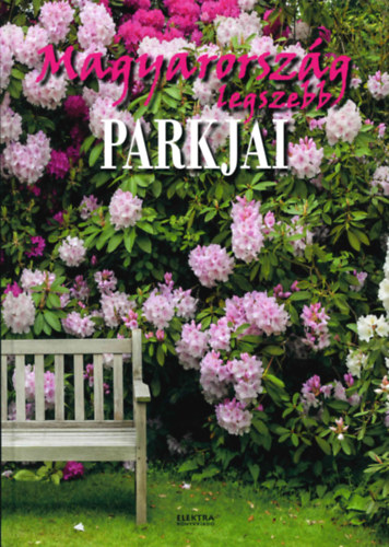 Magyarorszg legszebb parkjai