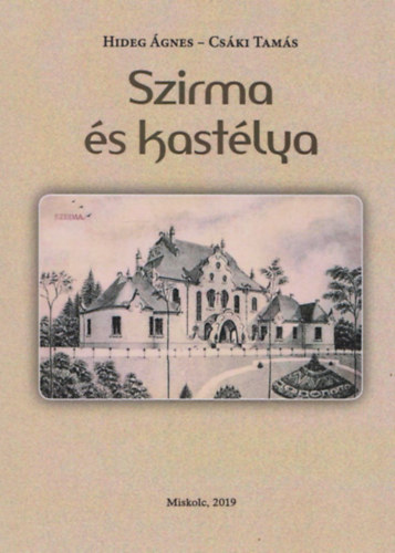 Hideg �gnes, Cs�ki Tam�s - Szirma �s kast�lya