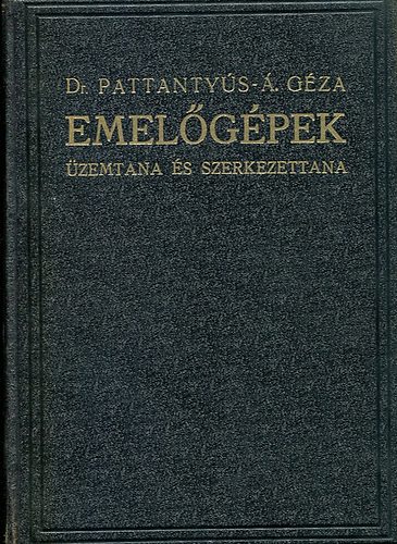 Pattantys-brahm Gza - Emelgpek zemtana s szerkezettana