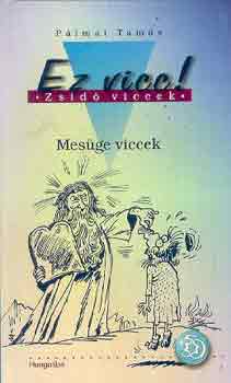 P�lmai Tam�s - Ez vicc!-Zsid� viccek