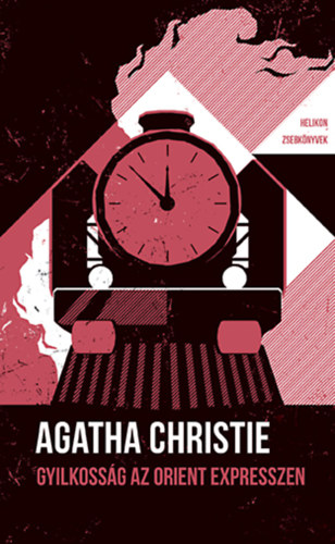 Agatha Christie - Gyilkosság az Orient Expresszen