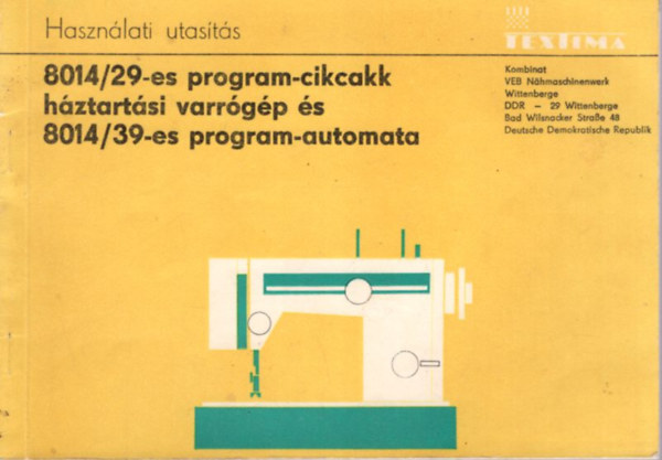 8014/29-es program-cikcakk h�ztart�si varr�g�p �s 8014/39-es program-automata - Haszn�lati utas�t�s - Textima