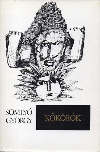 Somly� Gy�rgy - K�k�r�k - �sszegy�jt�tt versek  1942-1976