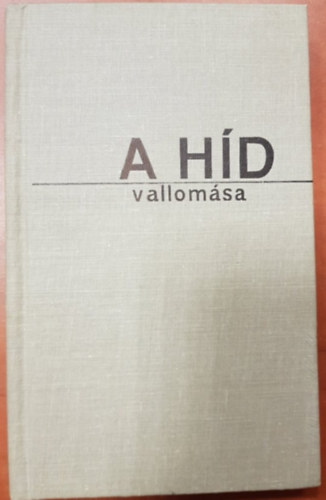 Dallos Istvn - A Hd vallomsa