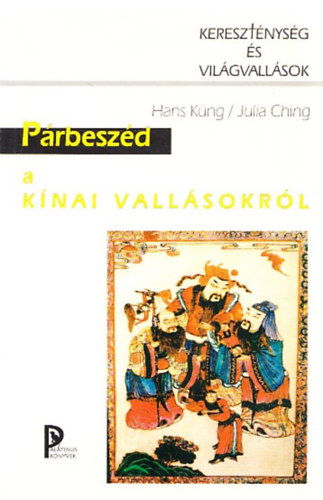 Kng, H.-Ching, J. - Prbeszd a knai vallsokrl