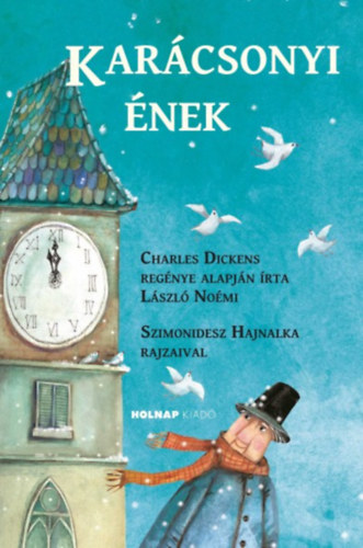 Lszl Nomi, Charles Dickens - Karcsonyi nek