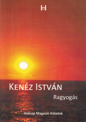 Kenz Istvn - Ragyogs