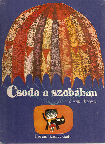 Gianni Rodari - Csoda a szobban