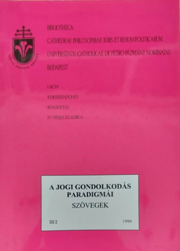 A jogi gondolkods paradigmi - Szvegek III/2
