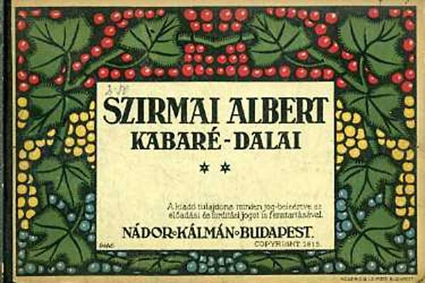 Szirmai Albert - Szirmai Albert Kabar�-dalai I.