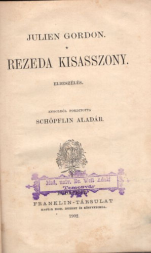 Julien Gordon - Rezeda kisasszony