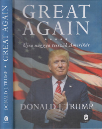 Donald J. Trump - Great again- jra naggy tesszk Amerikt