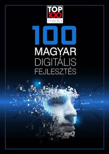 100 magyar digit�lis fejleszt�s 2021
