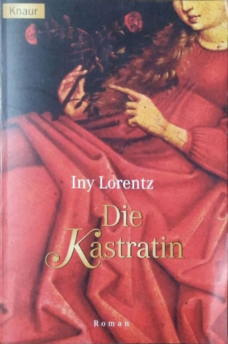 Iny Lorentz - Die Kastratin