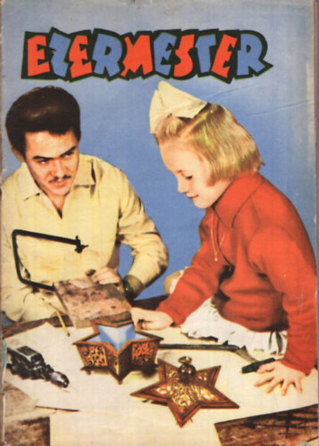 Solymár Tamás - Ezermester 1963. évf. 1-12. szám, ( teljes ) 1964. évf. 1-12. szám ( teljes ) 2 évfolyam egybekötve