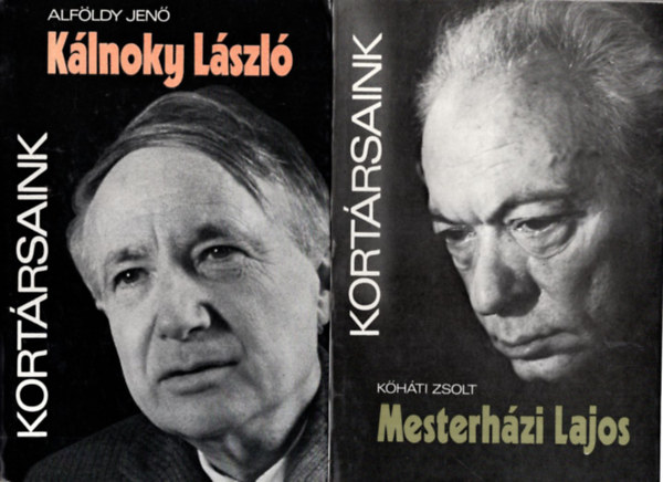 Hajdu R�fis, Laczk� Andr�s, Borb�ly S�ndor, Alf�ldy Jen� - 7 db Kort�rsaink sorozat ( egy�tt ) 1. D�ry Tibor, 2. Thurz� G�bor, 3. Mesterh�zi Lajos, 4. K�lnoky L�szl�, 5. Gell�rt Oszk�r, 6. Tak�ts Gyula, 7. Sarkadi Imre