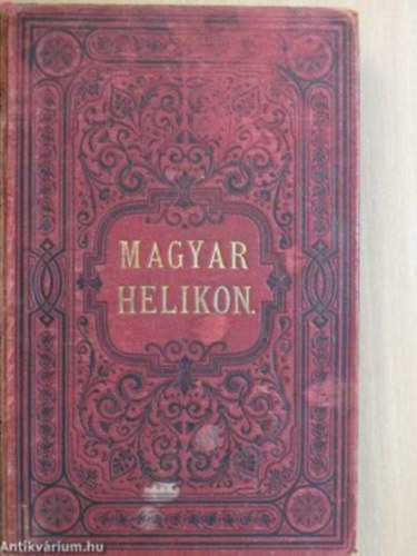 Magyar Helikon (Jeles f�rfiak �letrajzai) II.