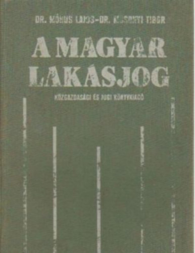 Dr. Mnus L.; Dr. Mosonyi T. - A magyar laksjog