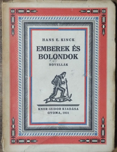 Hans E. Kinck - Emberek s bolondok