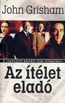 John Grisham - Az ítélet eladó