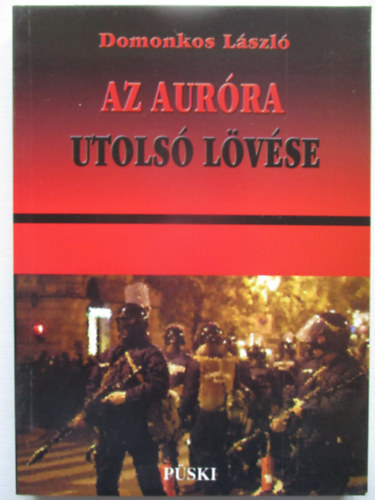 Domonkos Lszl - Az Aurra utols lvse