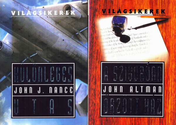 John J. Nance, John Altman - 2 db Krimi : A szigoran rztt hz + Klnleges utas
