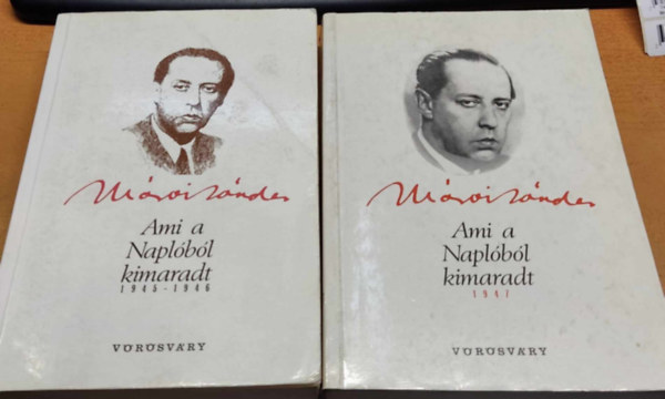Márai Sándor - 2 db Ami a Naplóból kimaradt: 1945-1946 + 1947