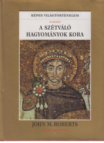John M. Roberts - A sztvl hagyomnyok kora