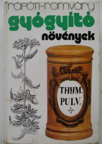 Rápóti-Romváry - Gyógyító növények