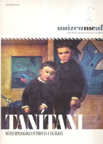 Ban Lszl (szerk.), Rockenbauer Zoltn (szerk.), Trk Lszl - Mzeumcaf - A mzeumok magazinja 2009. prilis-mjus , 3. vfolyam 2. szm