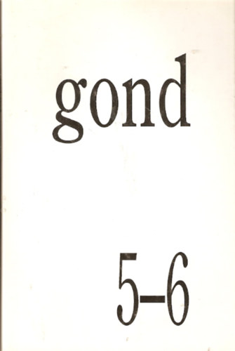 Vajda Mihly (fszerkeszt) - Gond (Filozfiai esszfolyirat) 5-6.szm