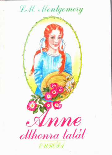 Lucy Maud Montgomery - Anne otthonra tall
