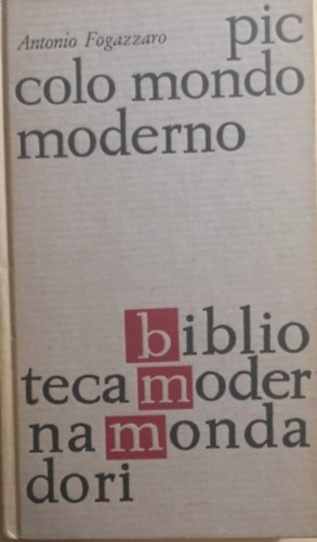 Antonio Fogazzaro - Piccolo Mondo Moderno