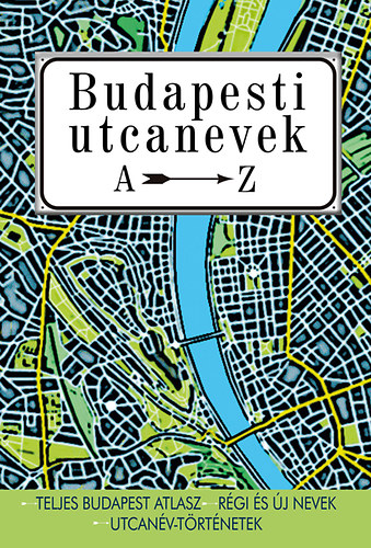 Ráday Mihály - Budapesti utcanevek A-Z