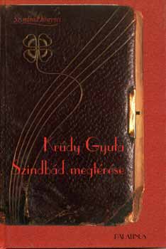 Krúdy Gyula - Szindbád megtérése