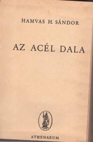 Elsa Triolet, Hamvas H. Sndor - 2 regny ( 3 ktetben ) Mvsz a viharban + Az acl dala I-II.