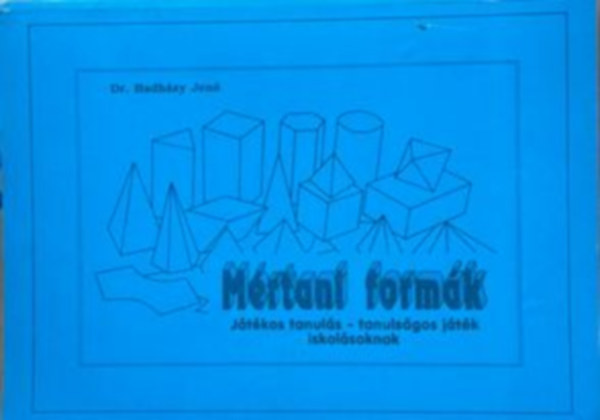 Dr Hadhzy Jen - Mrtani formk - JTKOS TANULS-TANULSGOS JTK ISKOLSOKNAK