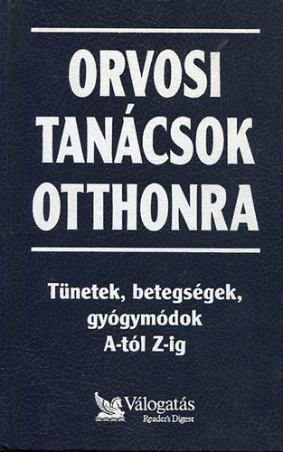 Reader's Digest Válogatás - Orvosi tanácsok otthonra