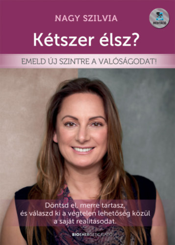 Nagy Szilvia - Ktszer lsz?