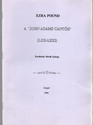 Nov�k Gy�rgy (ford�t�) - A "John Adams Cant�k" (LXII-LXXI)