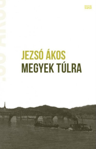 Jezs kos - Megyek tlra