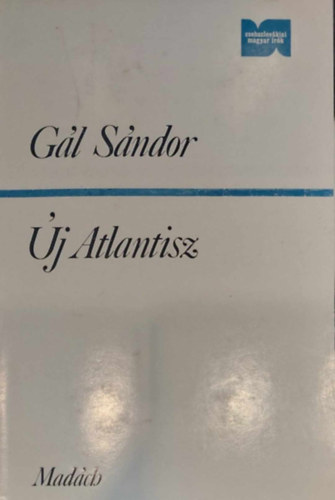 Gál Sándor - Új Atlantisz
