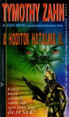 Timothy Zahn - A hódítók hatalma I-II