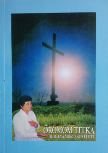 Bara Madar�sz �va - �r�m�m titka - M�sodik k�tet