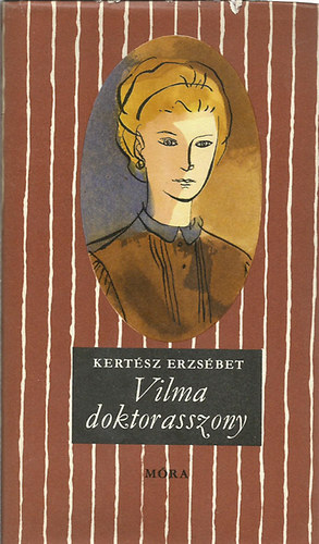 Kertész Erzsébet - Vilma doktorasszony