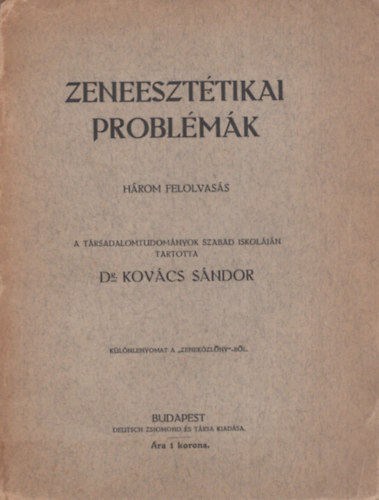 Dr. Kov�cs S�ndor - Zeneeszt�tikai probl�m�k