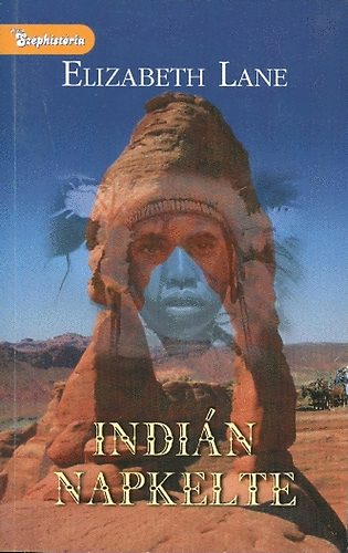 Elisabeth Lane - Indián napkelte